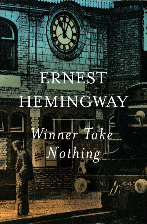 Cover of the book Winner Take Nothing by Ernest Hemingway, Scribner