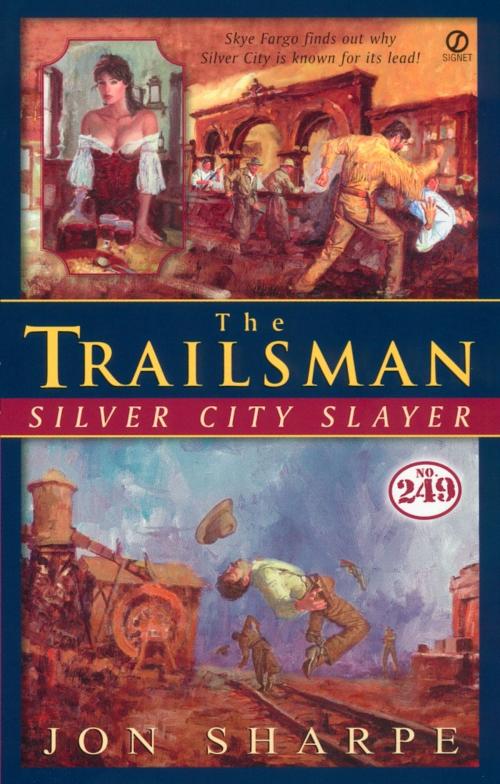 Cover of the book Trailsman #249, The: by Jon Sharpe, Penguin Publishing Group