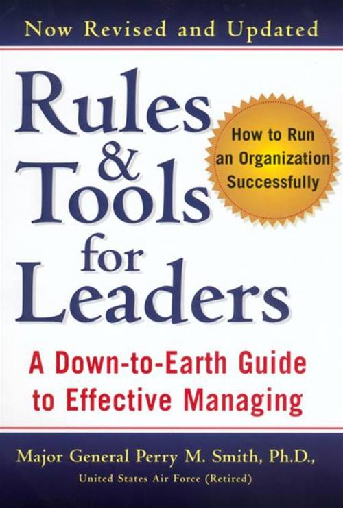 Cover of the book Rules and Tools for Leaders (Revised) by Perry M. Smith, Penguin Publishing Group