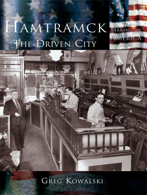 Cover of the book Hamtramck by Greg Kowalski, Arcadia Publishing Inc.