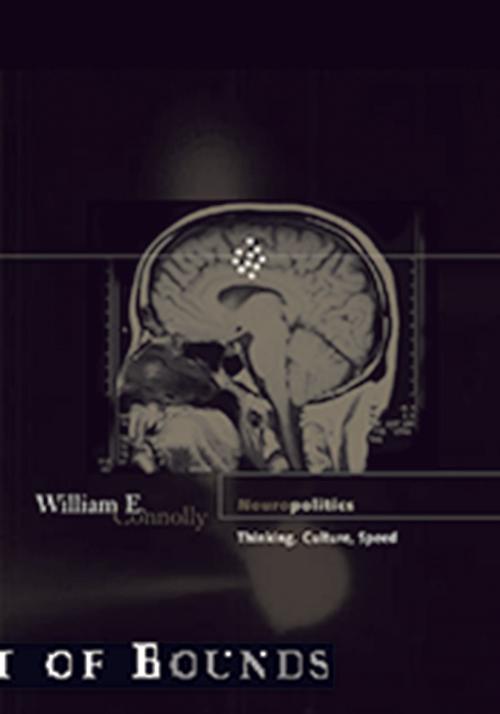 Cover of the book Neuropolitics by William E. Connolly, University of Minnesota Press