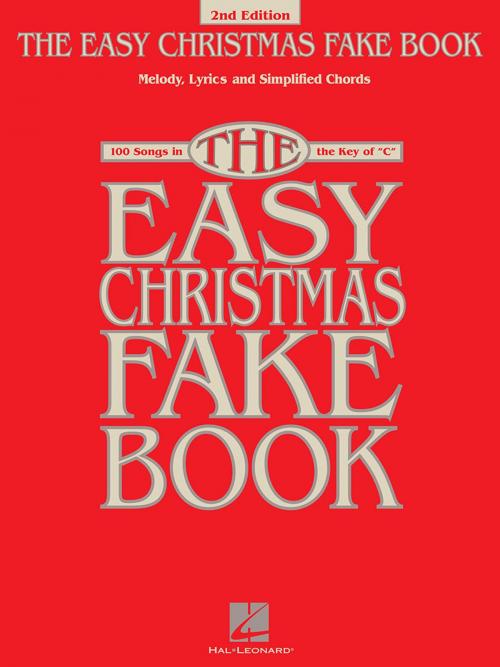 Cover of the book The Easy Christmas Fake Book (Songbook) by Hal Leonard Corp., Hal Leonard