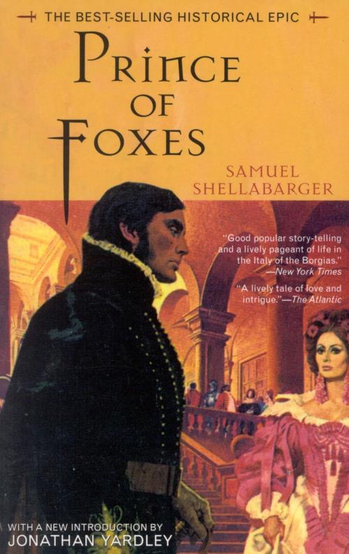 Cover of the book Prince of Foxes by Samuel Shellabarger, Bridgeworks