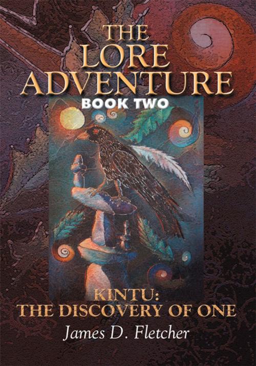 Cover of the book The Lore Adventure by James D. Fletcher, iUniverse