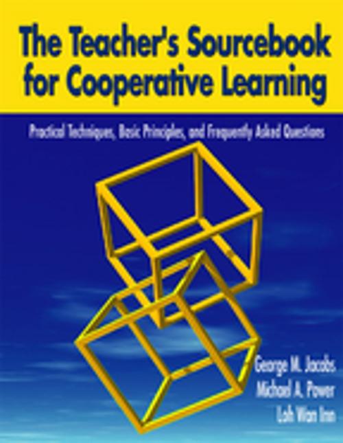 Cover of the book The Teacher's Sourcebook for Cooperative Learning by Dr. George M. Jacobs, Michael P. Power, Wan Inn Loh, SAGE Publications