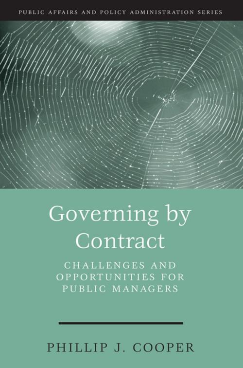 Cover of the book Governing by Contract by Phillip J. Cooper, Phillip Cooper, SAGE Publications