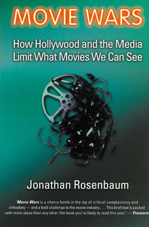 Cover of the book Movie Wars by Jonathan Rosenbaum, Chicago Review Press