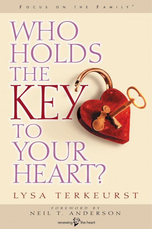 Cover of the book Who Holds the Key to Your Heart? by Lysa M. TerKeurst, Moody Publishers