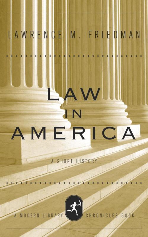 Cover of the book Law in America by Lawrence M. Friedman, Random House Publishing Group