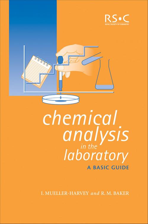 Cover of the book Chemical Analysis in the Laboratory by Steve Hill, Irene Mueller-Harvey, Richard M Baker, Royal Society of Chemistry