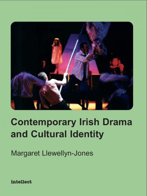Cover of the book Contemporary Irish Drama and Cultural Identity by Margaret Llewellyn-Jones, Intellect Books Ltd