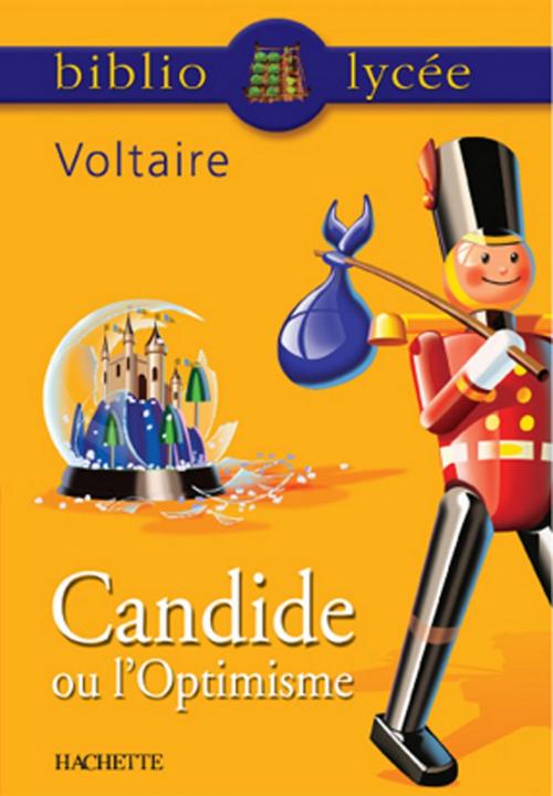 Cover of the book Bibliolycée - Candide, Voltaire by Isabelle de Lisle, François-Marie Voltaire (Arouet dit), Hachette Éducation