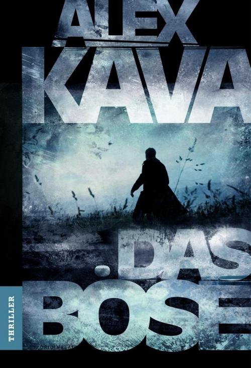 Cover of the book Das Böse by Alex Kava, MIRA Taschenbuch