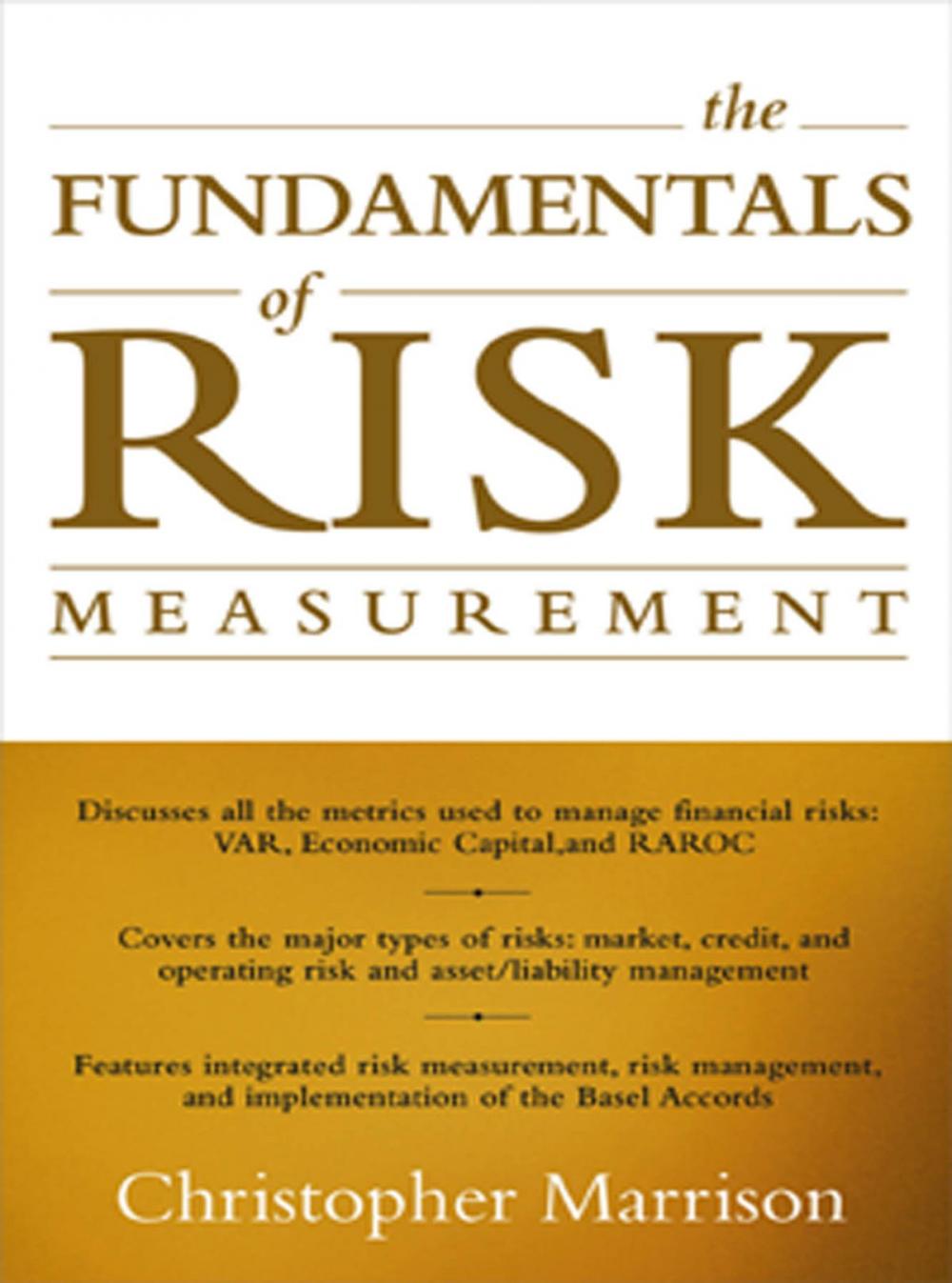Big bigCover of The Fundamentals of Risk Measurement