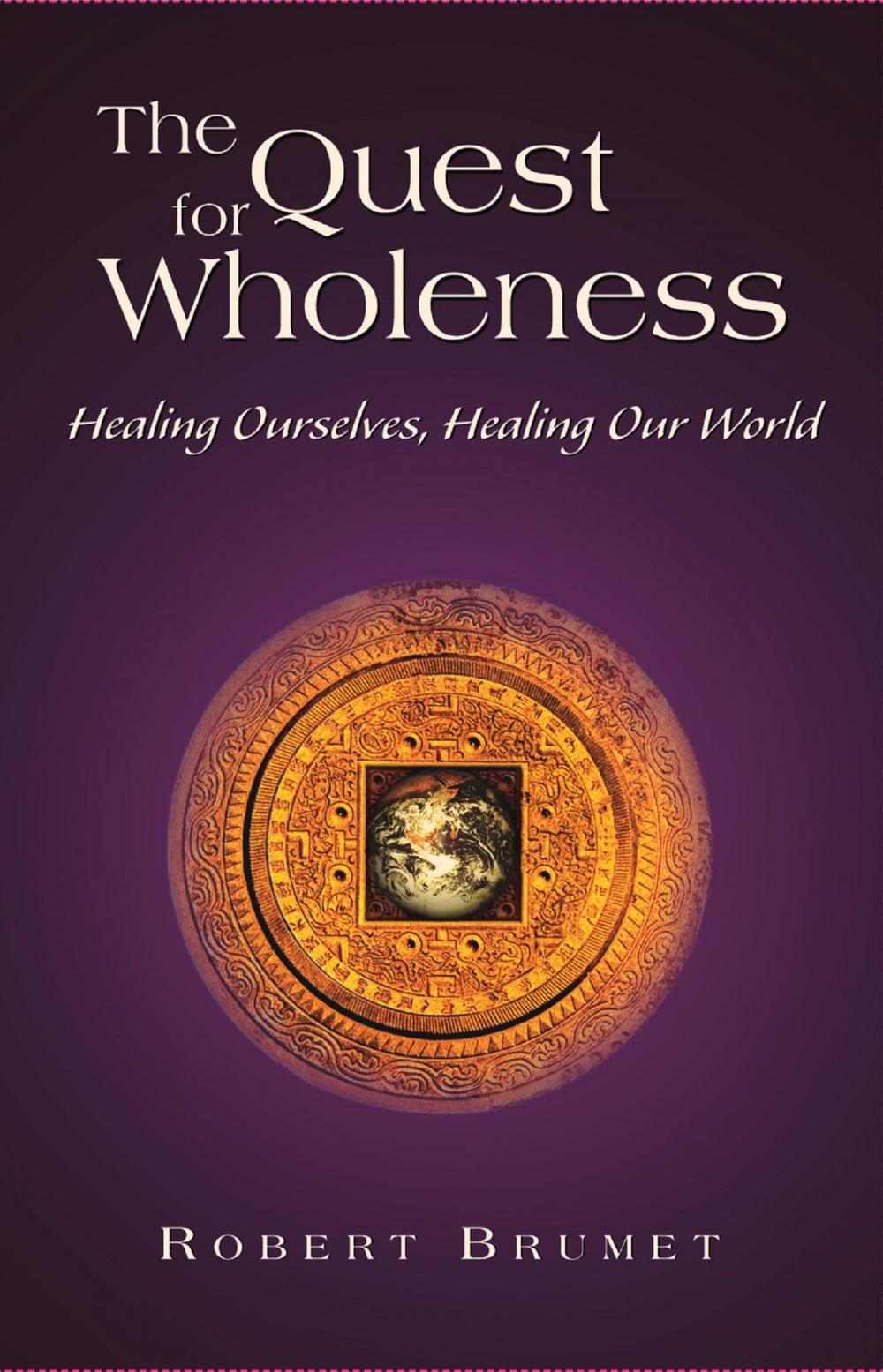 Big bigCover of The Quest for Wholeness