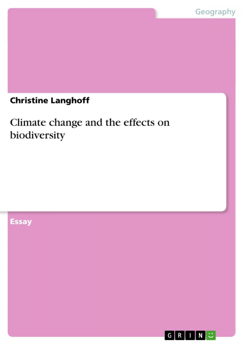 Big bigCover of Climate change and the effects on biodiversity