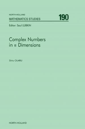 Cover of the book Complex Numbers in n Dimensions by Ivano Bertini, Claudio Luchinat, Giacomo Parigi, Enrico Ravera
