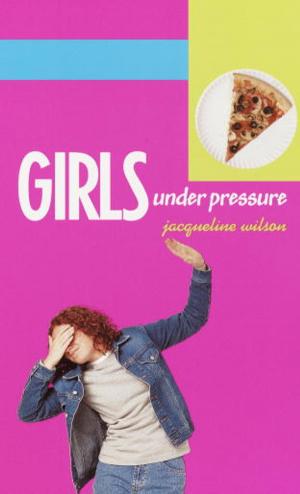 Cover of the book Girls Under Pressure by Joan Lowery Nixon