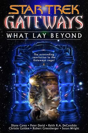 bigCover of the book Gateways Book Seven: What Lay Beyond by 