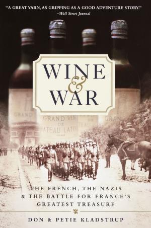 Cover of the book Wine and War by Vito G. Cassano