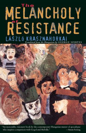 Cover of the book The Melancholy of Resistance by Jimmy Santiago Baca
