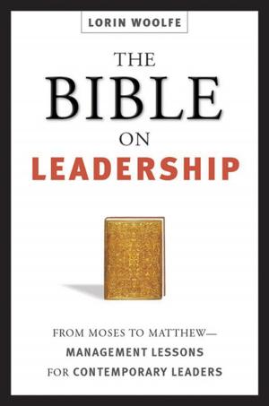 Cover of the book The Bible on Leadership by Brad VanAuken