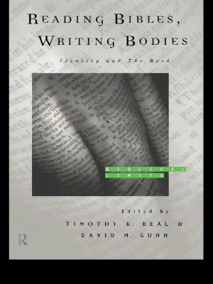 Cover of the book Reading Bibles, Writing Bodies by Richard Harrington, Mark Weiser