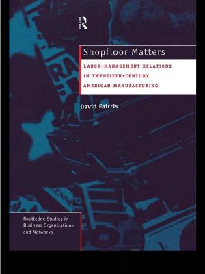 Cover of the book Shopfloor Matters by Burton F. Porter
