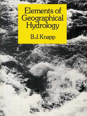 Cover of the book Elements of Geographical Hydrology by Anna Hillyar, Jane Mcdermid