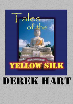 Cover of the book Tales of the Yellow Silk by Claudio Basso, Luiz Augusto Carvalho