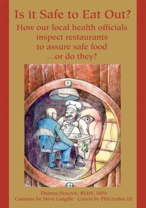 Cover of the book Is It Safe to Eat Out? by C.J. Elgert