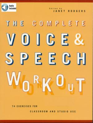 Cover of the book The Complete Voice & Speech Workout by Stephen Tropiano