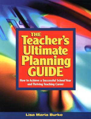 Cover of the book The Teacher's Ultimate Planning Guide by Denis Reardon