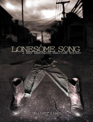 Cover of the book Lonesome Song: A Shep Harrington SmallTown Mystery by Eileen Boggess