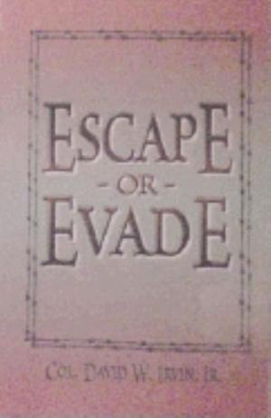 Book cover of Escape or Evade