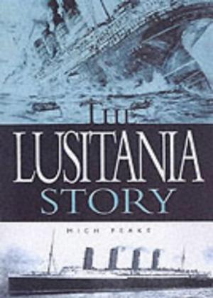 Book cover of The Lusitania Story