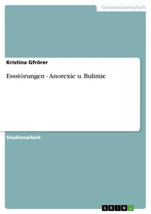 Cover of the book Essstörungen - Anorexie u. Bulimie by Daniela Schultz