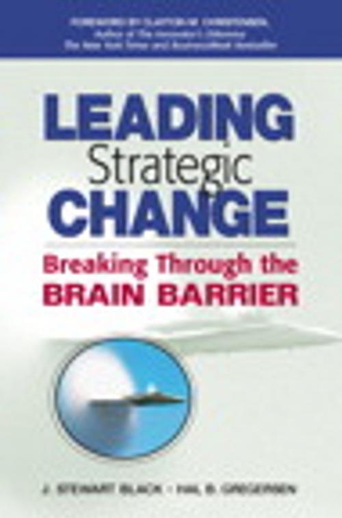 Cover of the book Leading Strategic Change by J. Stewart Black, Hal Gregersen, Pearson Education