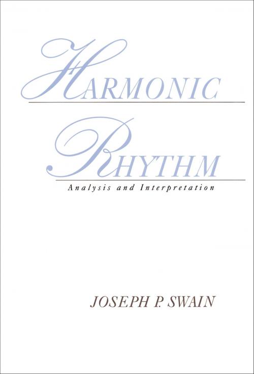 Cover of the book Harmonic Rhythm by Joseph P. Swain, Oxford University Press