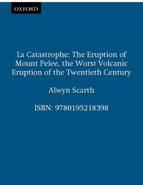 Cover of the book La Catastrophe by Alwyn Scarth, Oxford University Press
