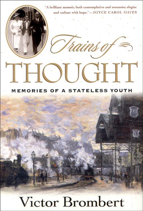 Cover of the book Trains of Thought: Memories of a Stateless Youth by Victor Brombert, Ph.D., W. W. Norton & Company