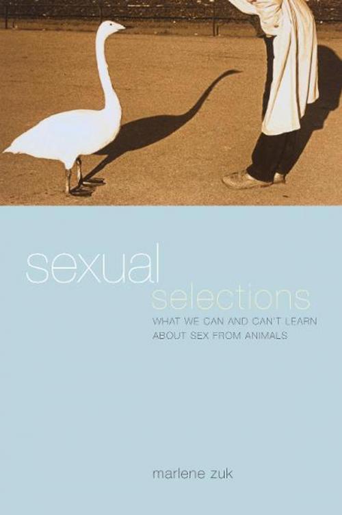 Cover of the book Sexual Selections by Marlene Zuk, University of California Press