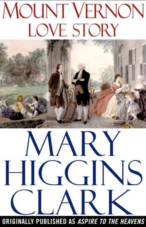 Cover of the book Mount Vernon Love Story by Mary Higgins Clark, Simon & Schuster
