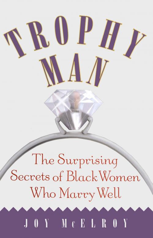 Cover of the book Trophy Man by Dr. Joy McElroy, Touchstone