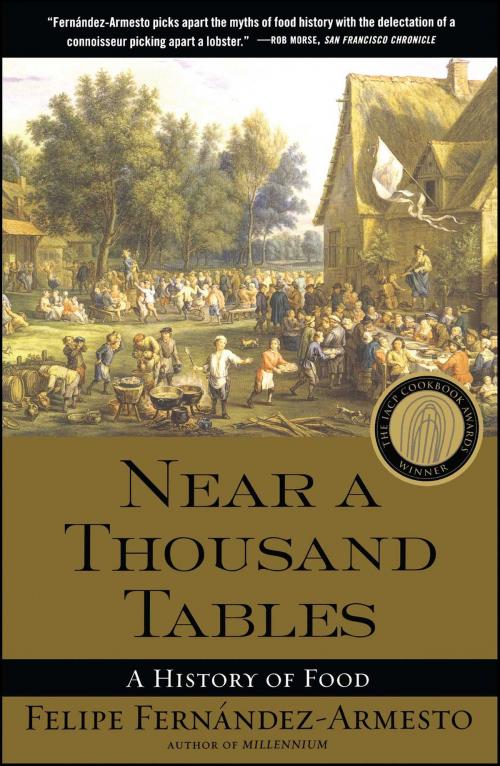 Cover of the book Near a Thousand Tables by Felipe Fernandez-Armesto, Free Press