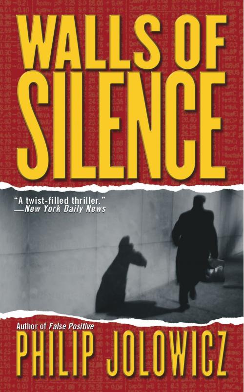 Cover of the book Walls of Silence by Philip Jolowicz, Atria Books