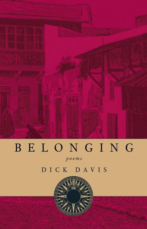 Cover of the book Belonging by Dick Davis, Ohio University Press