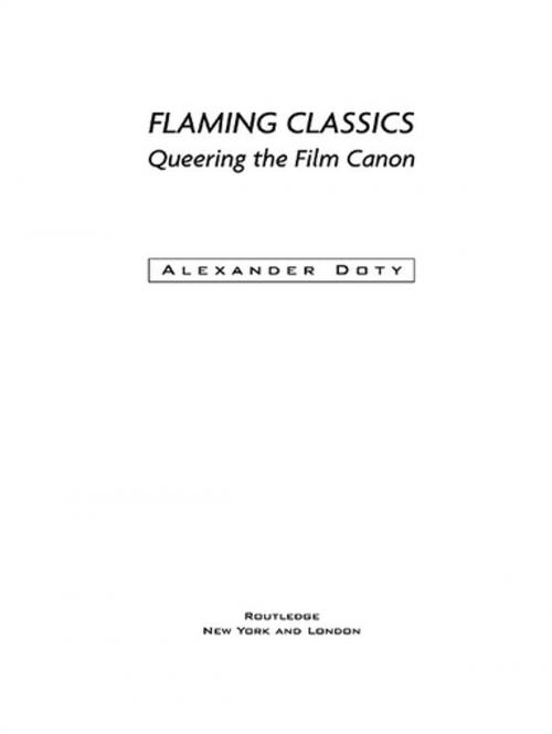 Cover of the book Flaming Classics by Alexander Doty, Taylor and Francis