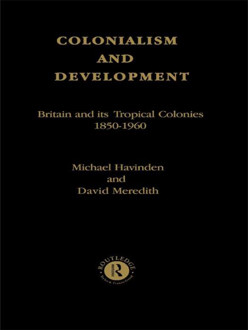 Cover of the book Colonialism and Development by , Taylor and Francis