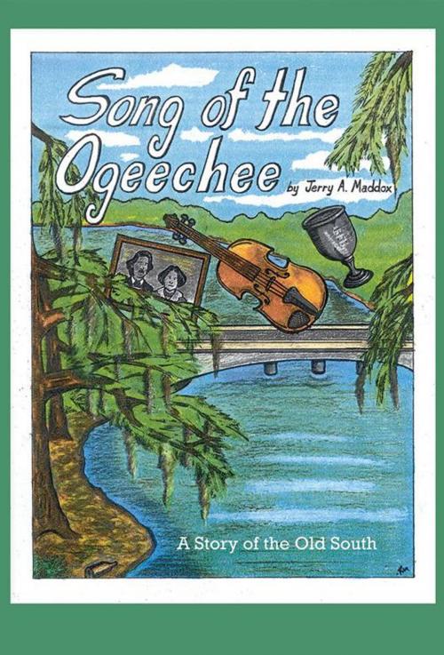 Cover of the book Song of the Ogeechee by Jerry A. Maddox, AuthorHouse